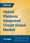 Hybrid Photonic Integrated Circuit Global Market Insights 2021, Analysis and Forecast to 2026, by Manufacturers, Regions, Technology, Application, Product Type - Product Image