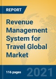 Revenue Management System for Travel Global Market Insights 2021, Analysis and Forecast to 2026, by Manufacturers, Regions, Technology, Application, Product Type- Product Image