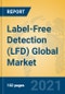 Label-Free Detection (LFD) Global Market Insights 2021, Analysis and Forecast to 2026, by Manufacturers, Regions, Technology, Application, Product Type - Product Thumbnail Image