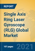 Single Axis Ring Laser Gyroscope (RLG) Global Market Insights 2021, Analysis and Forecast to 2026, by Manufacturers, Regions, Technology, Application, Product Type- Product Image