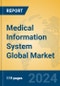 Medical Information System Global Market Insights 2024, Analysis and Forecast to 2029, by Market Participants, Regions, Technology, Application, and Product Type - Product Thumbnail Image