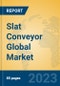 Slat Conveyor Global Market Insights 2023, Analysis and Forecast to 2028, by Manufacturers, Regions, Technology, Application, Product Type - Product Thumbnail Image