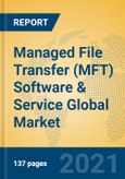 Managed File Transfer (MFT) Software & Service Global Market Insights 2021, Analysis and Forecast to 2026, by Manufacturers, Regions, Technology, Application- Product Image