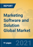 Marketing Software and Solution Global Market Insights 2021, Analysis and Forecast to 2026, by Manufacturers, Regions, Technology, Application, Product Type- Product Image