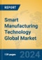 Smart Manufacturing Technology Global Market Insights 2021, Analysis and Forecast to 2026, by Manufacturers, Regions, Technology, Application - Product Image