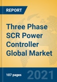 Three Phase SCR Power Controller Global Market Insights 2021, Analysis and Forecast to 2026, by Manufacturers, Regions, Technology, Application- Product Image
