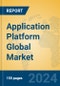 Application Platform Global Market Insights 2024, Analysis and Forecast to 2029, by Market Participants, Regions, Technology, Application - Product Thumbnail Image