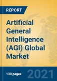 Artificial General Intelligence (AGI) Global Market Insights 2021, Analysis and Forecast to 2026, by Manufacturers, Regions, Technology, Application- Product Image