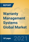 Warranty Management Systems Global Market Insights 2021, Analysis and Forecast to 2026, by Manufacturers, Regions, Technology, Application, Product Type- Product Image