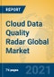 Cloud Data Quality Radar Global Market Insights 2021, Analysis and Forecast to 2026, by Manufacturers, Regions, Technology, Application, Product Type - Product Image