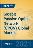 Gigabit Passive Optical Network (GPON) Global Market Insights 2021, Analysis and Forecast to 2026, by Manufacturers, Regions, Technology, Application, Product Type- Product Image
