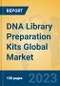 DNA Library Preparation Kits Global Market Insights 2023, Analysis and Forecast to 2028, by Manufacturers, Regions, Technology, Application, Product Type - Product Thumbnail Image
