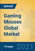 Gaming Mouses Global Market Insights 2021, Analysis and Forecast to 2026, by Manufacturers, Regions, Technology, Application, Product Type- Product Image