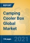 Camping Cooler Box Global Market Insights 2021, Analysis and Forecast to 2026, by Manufacturers, Regions, Technology, Application, Product Type - Product Thumbnail Image