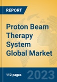 Proton Beam Therapy System Global Market Insights 2023, Analysis and Forecast to 2028, by Manufacturers, Regions, Technology, Application, Product Type- Product Image