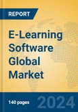 E-Learning Software Global Market Insights 2024, Analysis and Forecast to 2029, by Market Participants, Regions, Technology- Product Image
