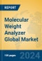 Molecular Weight Analyzer Global Market Insights 2024, Analysis and Forecast to 2029, by Manufacturers, Regions, Technology, Application - Product Image