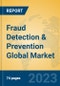 Fraud Detection & Prevention Global Market Insights 2023, Analysis and Forecast to 2028, by Market Participants, Regions, Technology, Application, Product Type - Product Thumbnail Image