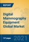 Digital Mammography Equipment Global Market Insights 2021, Analysis and Forecast to 2026, by Manufacturers, Regions, Technology, Application, Product Type - Product Image