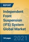 Independent Front Suspension (IFS) System Global Market Insights 2021, Analysis and Forecast to 2026, by Manufacturers, Regions, Technology, Application, Product Type - Product Thumbnail Image