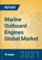 Marine Outboard Engines Global Market Insights 2021, Analysis and Forecast to 2026, by Manufacturers, Regions, Technology, Application, Product Type - Product Thumbnail Image