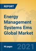Energy Management Systems Ems Global Market Insights 2021, Analysis and Forecast to 2026, by Manufacturers, Regions, Technology, Application, Product Type- Product Image