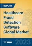 Healthcare Fraud Detection Software Global Market Insights 2023, Analysis and Forecast to 2028, by Market Participants, Regions, Technology, Product Type- Product Image
