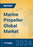 Marine Propeller Global Market Insights 2024, Analysis and Forecast to 2029, by Manufacturers, Regions, Technology, Application- Product Image