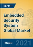 Embedded Security System Global Market Insights 2021, Analysis and Forecast to 2026, by Manufacturers, Regions, Technology, Application- Product Image