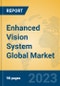 Enhanced Vision System Global Market Insights 2021, Analysis and Forecast to 2026, by Manufacturers, Regions, Technology, Application, Product Type - Product Image
