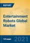 Entertainment Robots Global Market Insights 2021, Analysis and Forecast to 2026, by Manufacturers, Regions, Technology, Application, Product Type - Product Thumbnail Image