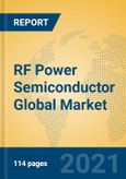 RF Power Semiconductor Global Market Insights 2021, Analysis and Forecast to 2026, by Manufacturers, Regions, Technology, Application- Product Image