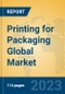 Printing for Packaging Global Market Insights 2023, Analysis and Forecast to 2028, by Manufacturers, Regions, Technology, Application, Product Type - Product Thumbnail Image