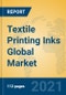 Textile Printing Inks Global Market Insights 2021, Analysis and Forecast to 2026, by Manufacturers, Regions, Technology, Application, Product Type - Product Image