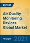 Air Quality Monitoring Devices Global Market Insights 2021, Analysis and Forecast to 2026, by Manufacturers, Regions, Technology, Application, Product Type - Product Thumbnail Image