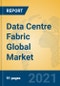 Data Centre Fabric Global Market Insights 2021, Analysis and Forecast to 2026, by Manufacturers, Regions, Technology, Application - Product Image