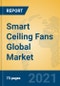 Smart Ceiling Fans Global Market Insights 2021, Analysis and Forecast to 2026, by Manufacturers, Regions, Technology, Application, Product Type - Product Image