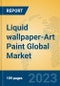 Liquid wallpaper-Art Paint Global Market Insights 2023, Analysis and Forecast to 2028, by Manufacturers, Regions, Technology, Application, Product Type - Product Thumbnail Image