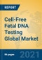 Cell-Free Fetal DNA Testing Global Market Insights 2021, Analysis and Forecast to 2026, by Manufacturers, Regions, Technology, Application, Product Type - Product Image