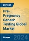 Pre-Pregnancy Genetic Testing Global Market Insights 2024, Analysis and Forecast to 2029, by Manufacturers, Regions, Technology, Application - Product Image