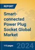 Smart-connected Power Plug Socket Global Market Insights 2024, Analysis and Forecast to 2029, by Manufacturers, Regions, Technology, Application, Product Type- Product Image
