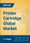 Printer Cartridge Global Market Insights 2023, Analysis and Forecast to 2028, by Manufacturers, Regions, Technology, Application, Product Type - Product Image