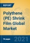 Polythene (PE) Shrink Film Global Market Insights 2021, Analysis and Forecast to 2026, by Manufacturers, Regions, Technology, Application, Product Type - Product Thumbnail Image