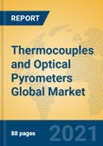 Thermocouples and Optical Pyrometers Global Market Insights 2021, Analysis and Forecast to 2026, by Manufacturers, Regions, Technology, Application, Product Type- Product Image