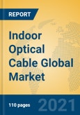 Indoor Optical Cable Global Market Insights 2021, Analysis and Forecast to 2026, by Manufacturers, Regions, Technology, Application, Product Type- Product Image