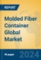 Molded Fiber Container Global Market Insights 2024, Analysis and Forecast to 2029, by Manufacturers, Regions, Technology, Product Type - Product Thumbnail Image