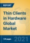 Thin Clients in Hardware Global Market Insights 2021, Analysis and Forecast to 2026, by Manufacturers, Regions, Technology, Application - Product Image