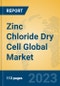 Zinc Chloride Dry Cell Global Market Insights 2023, Analysis and Forecast to 2028, by Manufacturers, Regions, Technology, Application, Product Type - Product Image