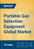 Portable Gas Detection Equipment Global Market Insights 2024, Analysis and Forecast to 2029, by Manufacturers, Regions, Technology, Application, and Product Type- Product Image