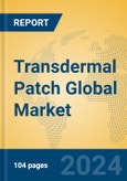 Transdermal Patch Global Market Insights 2024, Analysis and Forecast to 2029, by Manufacturers, Regions, Technology, Application- Product Image